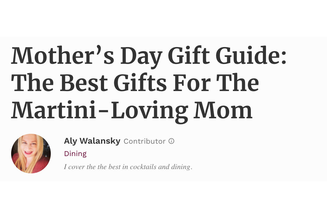 Martinis for Mom - Mother's Day Gift Guide from Forbes.com